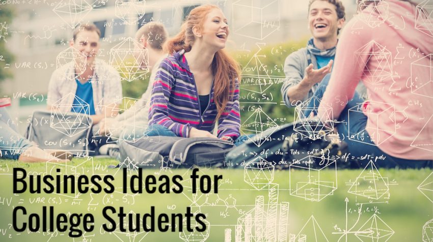 50 Business Ideas for College Students