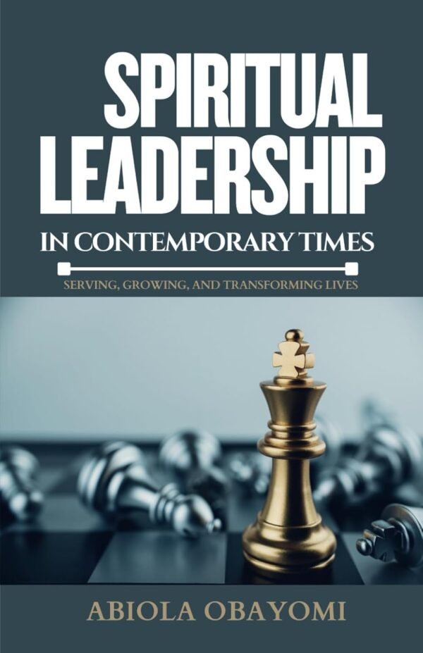 Spiritual Leadership in Contemporary Times: Serving, Growing, and Transforming Lives (Paperback Book)