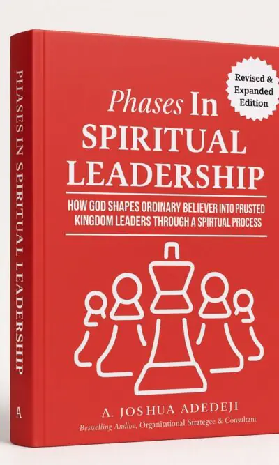 Phases in Spiritual Leadership: How God Shapes Ordinary Believers into Trusted Kingdom Leaders Through a Spiritual Process - Second, Revised & Expanded Edition (Hardcover)
