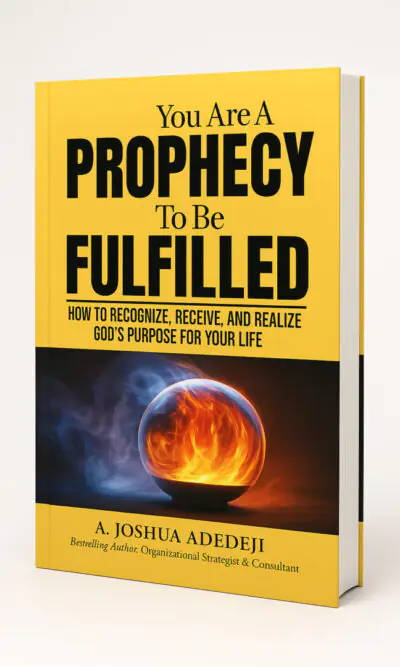 You Are A Prophecy To Be Fulfilled: How to Recognize, Receive, and Realize God’s Purpose for Your Life - Revised & Expanded Edition (Hardcover)